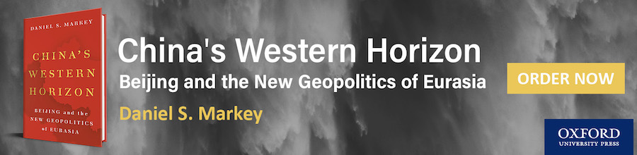 China's Western Horizon - Beijing And The New Geopolitics Of Eurasia